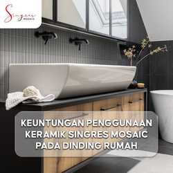 Selain memperindah ruangan, penggunaan keramik singres mosaic juga memiliki banyak sekali keuntungan.
Salah satu keuntungannya yaitu mudah untuk dibersihkan jika terkena noda atau kotoran karena memiliki daya serap air yang rendah.

Apakah kalian sudah tahu sebelumnya?

Untuk informasi & ketersediaan stock, silakan hubungi customer service:
08971358491 (WhatsApp)

#singresmosaic #whysingresmosaic #indonesiaarchitecture